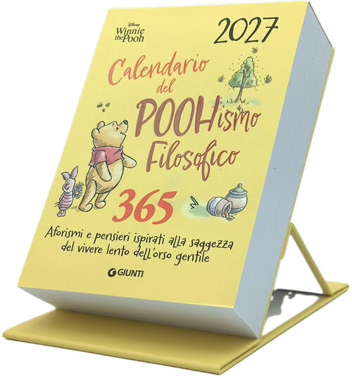 Calendario Del Poohismo Filosofico 2027. Winnie The Pooh. 365 Aforismi E Pensi