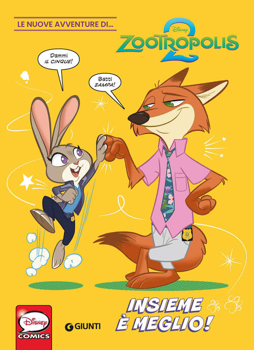 Insieme E Meglio! Le Nuove Avventure Di... Zootropolis 2 Disney Libri 2026