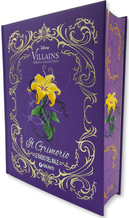 Il Grimorio Le Radici Del Male. Disney Villains Serena Valentino Disney Libri