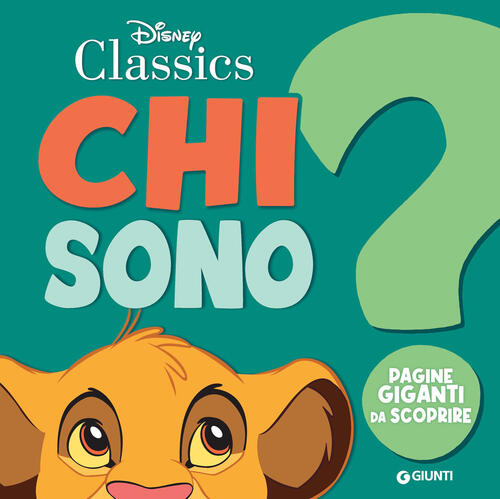 Chi Sono? Simba. Pagine Giganti Da Scoprire Disney Libri 2026