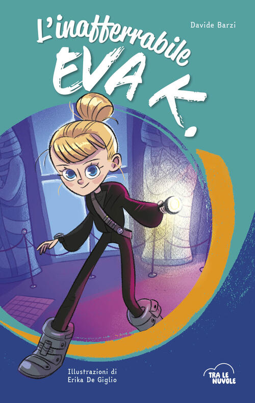 L'inafferrabile Eva K. Davide Barzi If Edizioni 2025