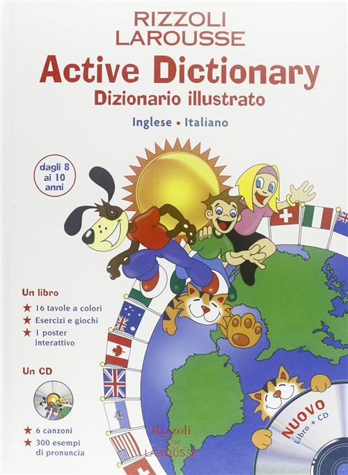 Active Dictionary. Dizionario Illustrato Inglese-Italiano (8-10 Anni). Con Cd