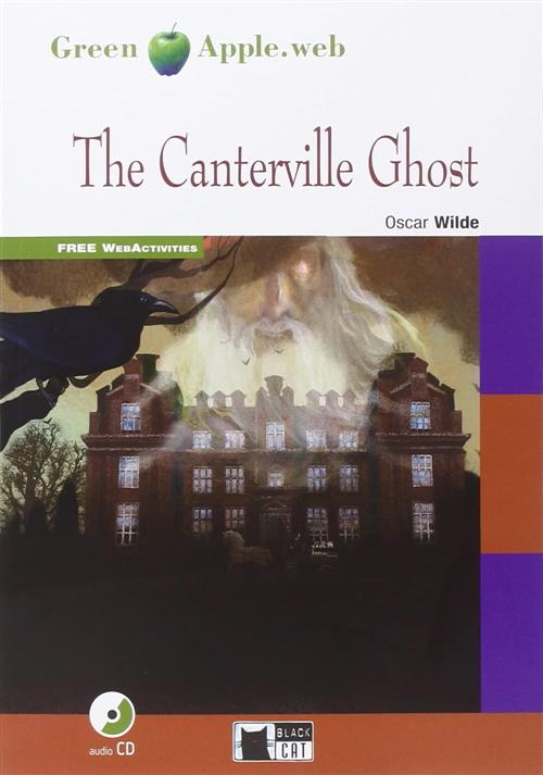 The Canterville Ghost. Con File Audio Mp3 Scaricabili Oscar Wilde Black Cat-Ci