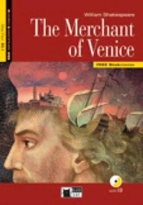 The Merchant Of Venice. Con File Audio Mp3 Scaricabili William Shakespeare Bla