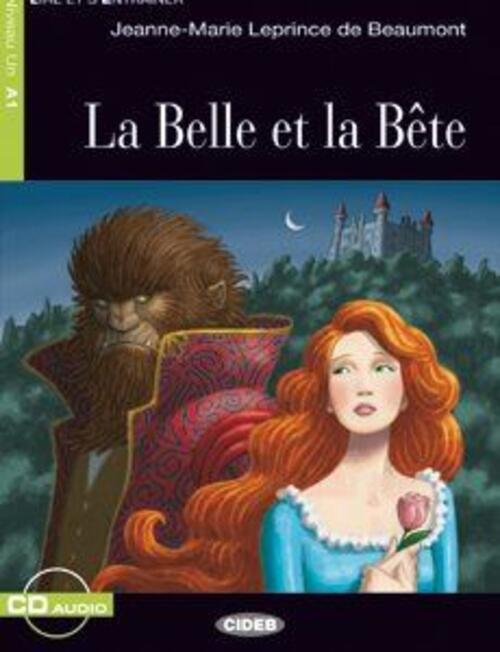 La Belle Et La Bete. Con File Audio Mp3 Scaricabili Jeanne-Marie Leprince De B