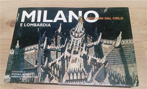 Milano E Lombardia. Emozioni Dal Cielo Barbara Roveda, Antonio Attini White St