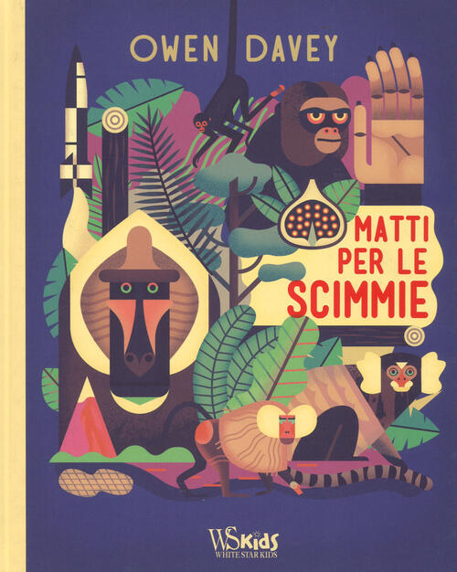 Matti Per Le Scimmie Davey Owen White Star 2017