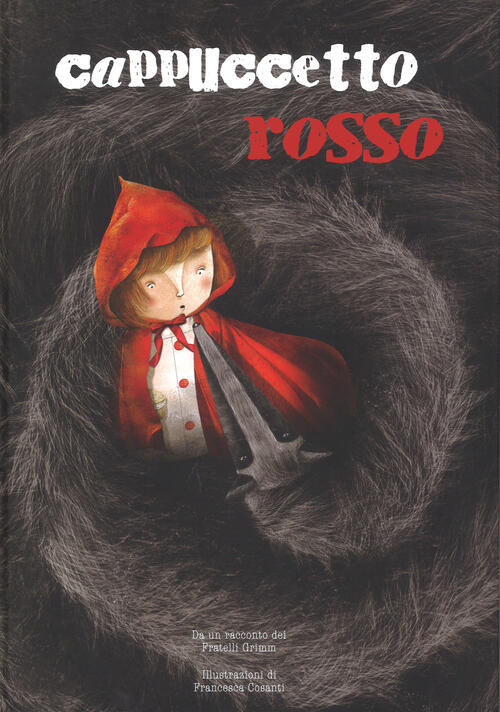 Cappuccetto Rosso Dai Fratelli Grimm