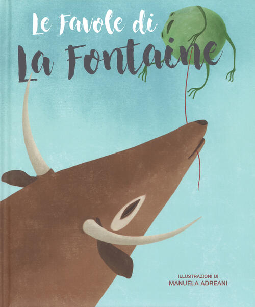 Le Favole Di La Fontaine Manuela Adreani White Star 2018