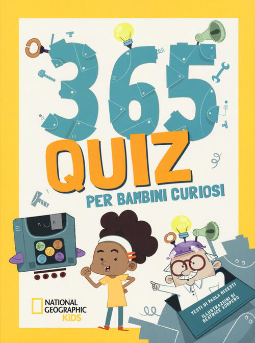 365 Quiz Per Bambini Curiosi Paola Misesti White Star 2023