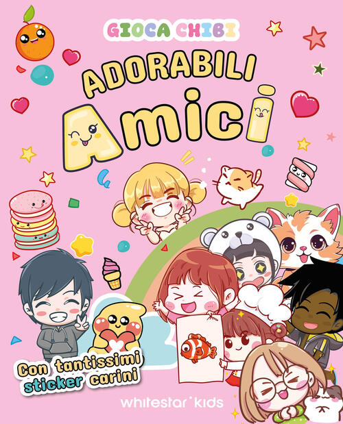 Adorabili Amici Con Tantissimi Sticker Carini. Giocachibi White Star 2024