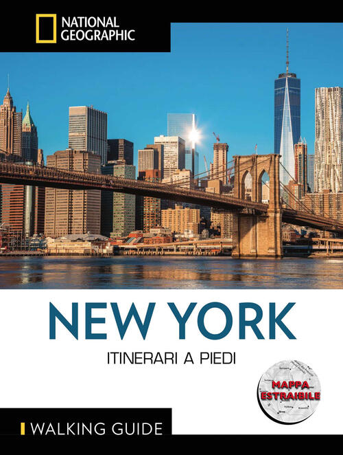 New York. Itinerari A Piedi. Con Mappa Estraibile White Star 2025