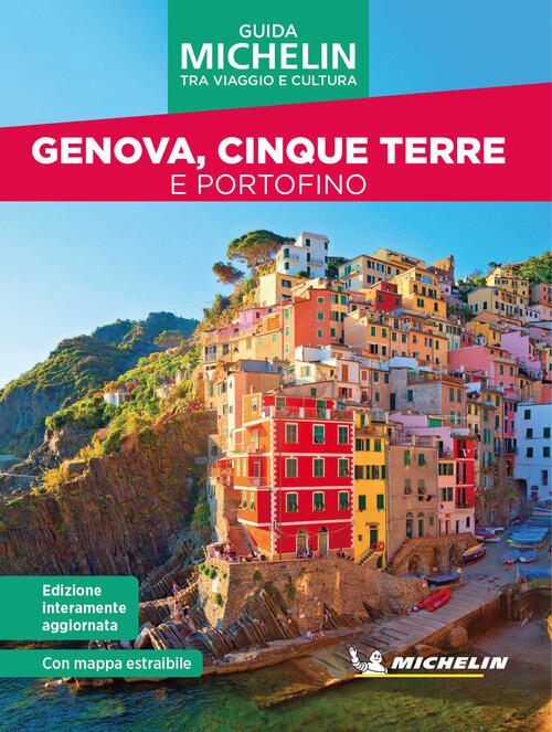 Genova, Cinque Terre E Portofino. Tra Viaggio E Cultura. Con Mappa Estraibile