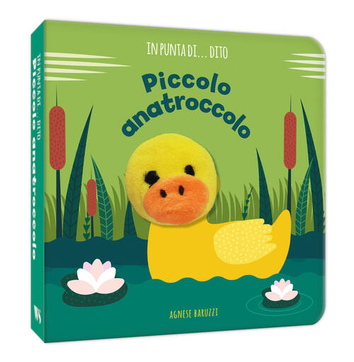 Piccolo Anatroccolo. In Punta Di Dito Agnese Baruzzi White Star 2025