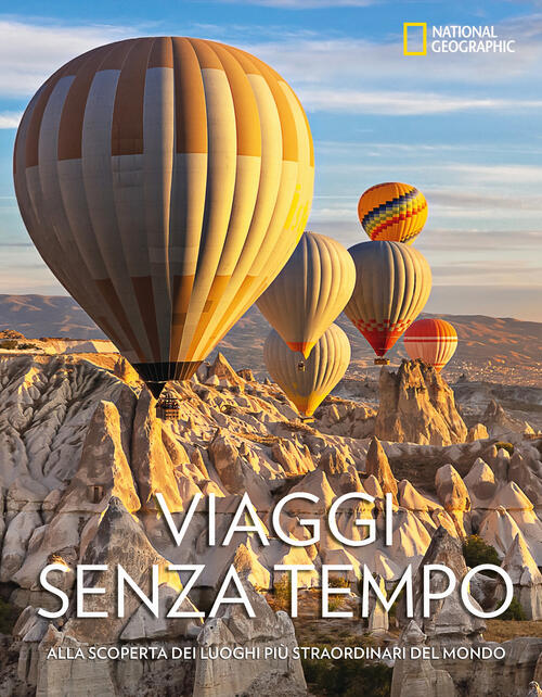 Viaggi Senza Tempo. Alla Scoperta Dei Luoghi Piu Straordinari Del Mondo Ford C
