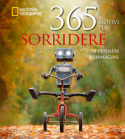 365 Motivi Per Sorridere ...In Pensieri E Immagini White Star 2025