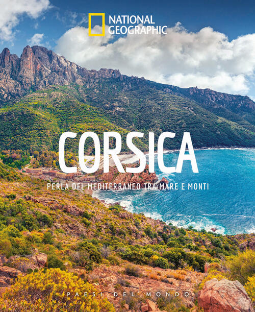 Corsica. Paesi Del Mondo White Star 2025