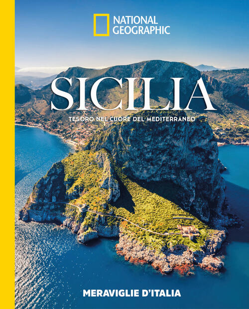 Sicilia. Tesoro Nel Cuore Del Mediterraneo White Star 2025