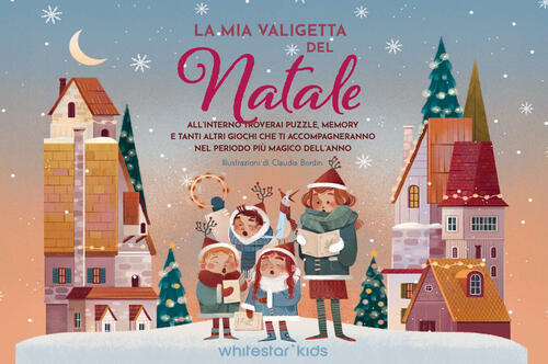 La Mia Valigetta Del Natale. Con Gioco Da Tavolo. Con 20 Carte Claudia Bordin