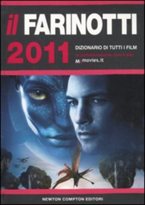 Il Farinotti 2011. Dizionario Di Tutti I Film