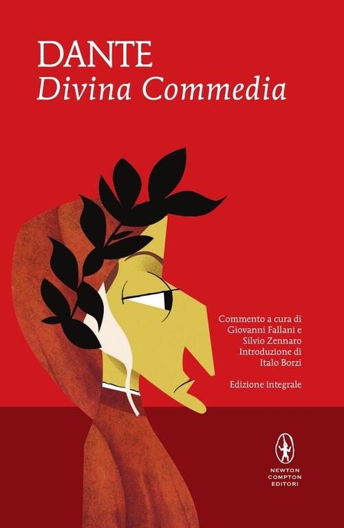 La Divina Commedia. Ediz. Integrale Dante Alighieri Newton Compton Editori 201