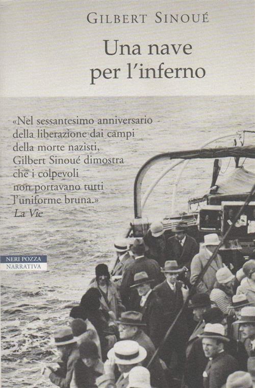 Una Nave Per L'inferno Gilbert Sinoue Neri Pozza 2005