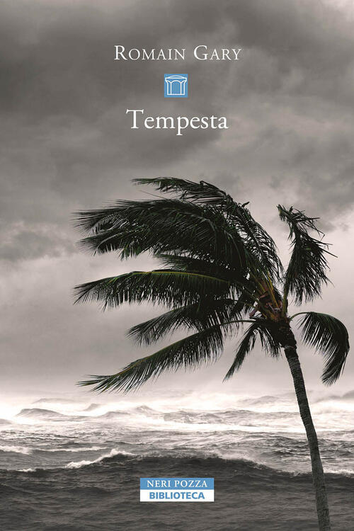 Tempesta Romain Gary Neri Pozza 2024