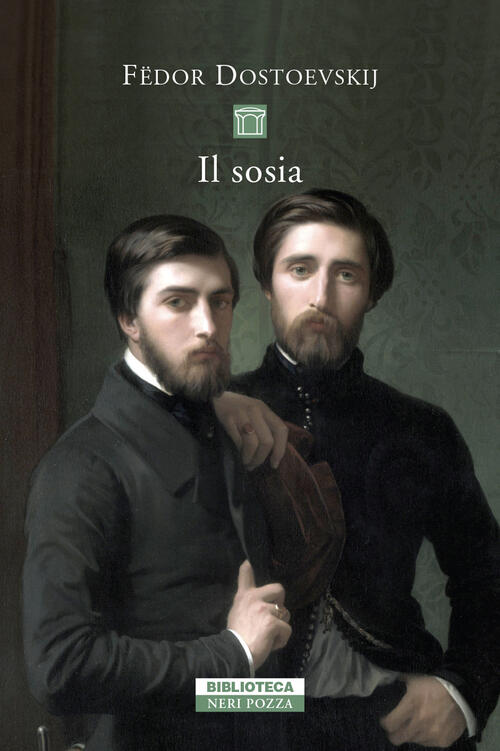 Il Sosia Fëdor Dostoevskij Neri Pozza 2022