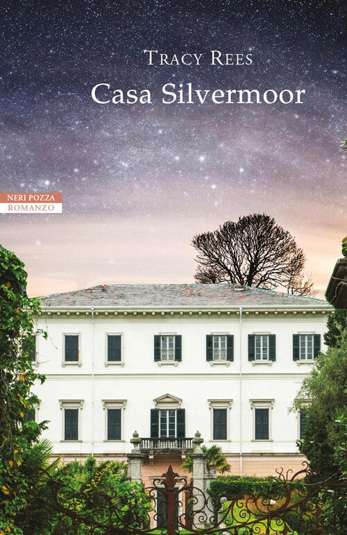 Casa Silvermoor Tracy Rees Neri Pozza 2022