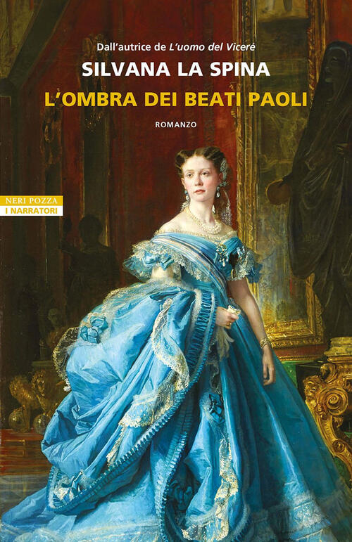 L'ombra Dei Beati Paoli Silvana La Spina Neri Pozza 2024