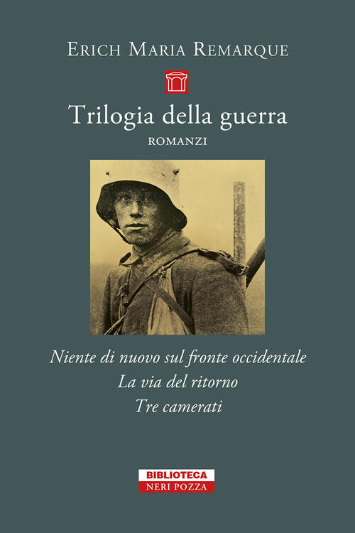Trilogia Della Guerra - Cofanetto. Tre Volumi Indivisibili: Niente Di Nuovo Su