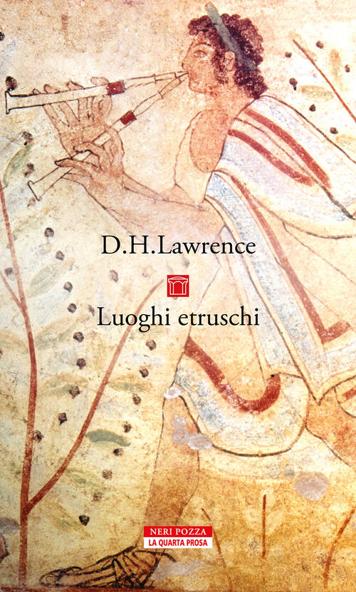 Luoghi Etruschi D. H. Lawrence Neri Pozza 2023