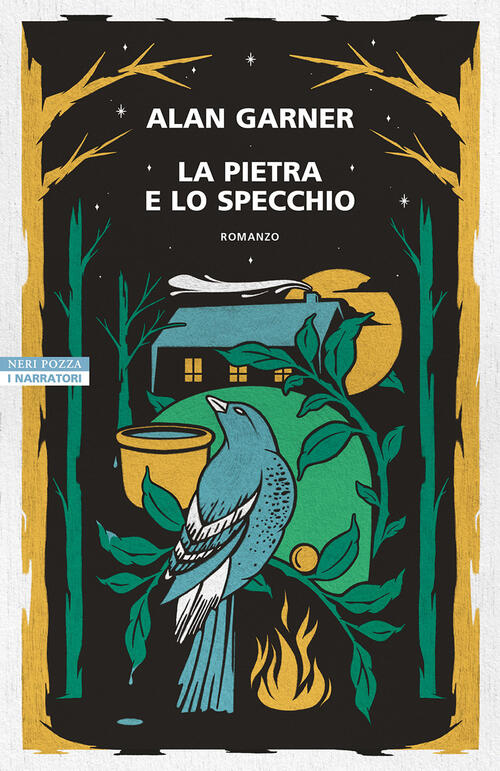 La Pietra E Lo Specchio Alan Garner Neri Pozza 2023