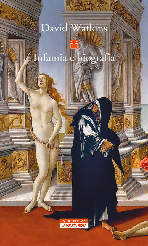 Infamia E Biografia David Watkins Neri Pozza 2023