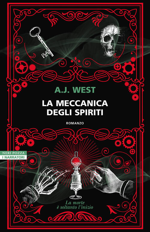La Meccanica Degli Spiriti A. J. West Neri Pozza 2023
