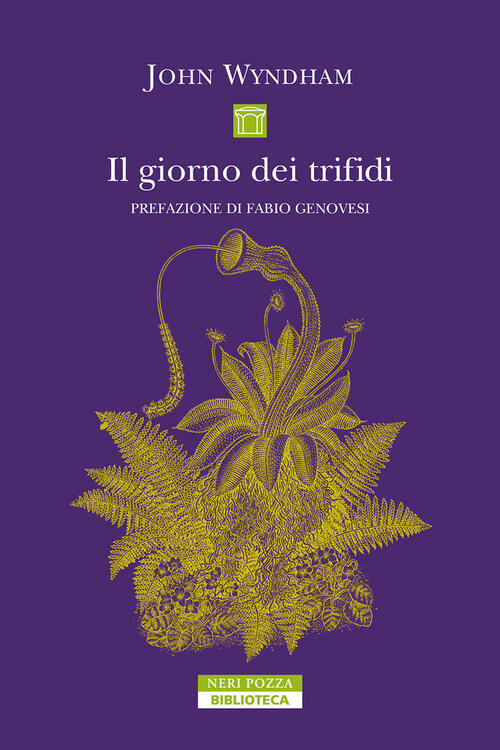 Il Giorno Dei Trifidi John Wyndham Neri Pozza 2025