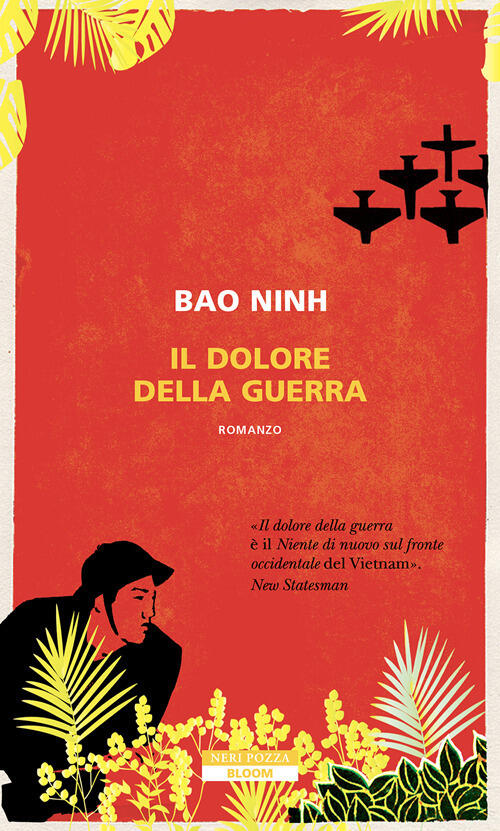 Il Dolore Della Guerra Ninh Bao Neri Pozza 2025