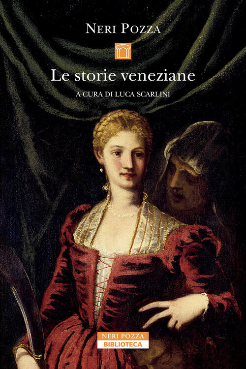 Le Storie Veneziane Neri Pozza Neri Pozza 2025