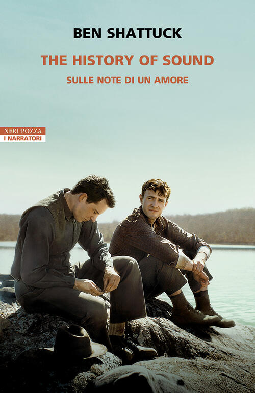 The History Of Sound. Sulle Note Di Un Amore Ben Shattuck Neri Pozza 2026