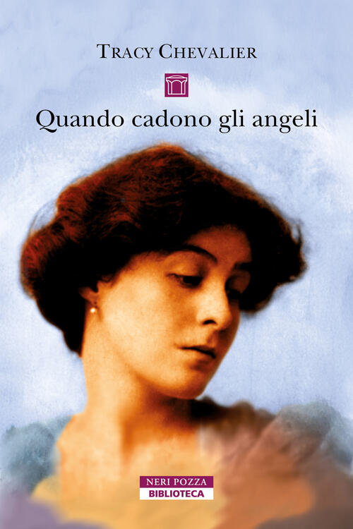 Quando Cadono Gli Angeli Tracy Chevalier Neri Pozza 2026