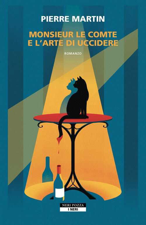 Monsieur Le Comte E L'arte Di Uccidere Pierre Martin Neri Pozza 2026