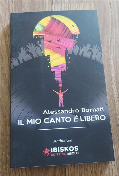 Il Mio Canto E Libero