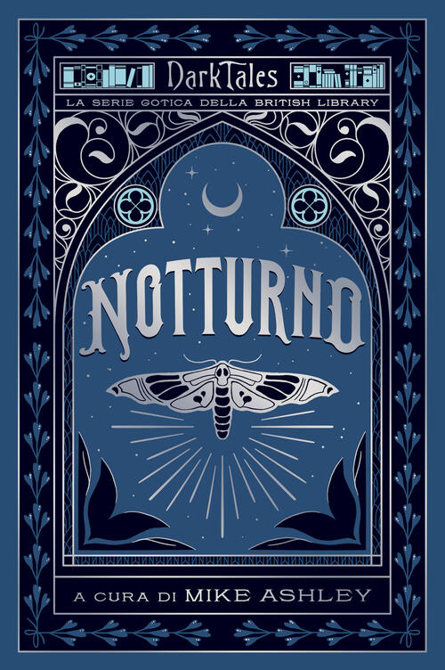 Notturno. Dark Tales. La Serie Gotica Della British Library Vallardi A. 2023