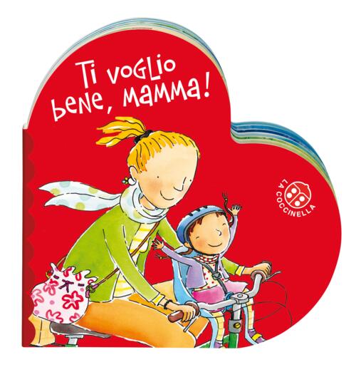 Ti Voglio Bene Mamma Donata Montanari La Coccinella 2023