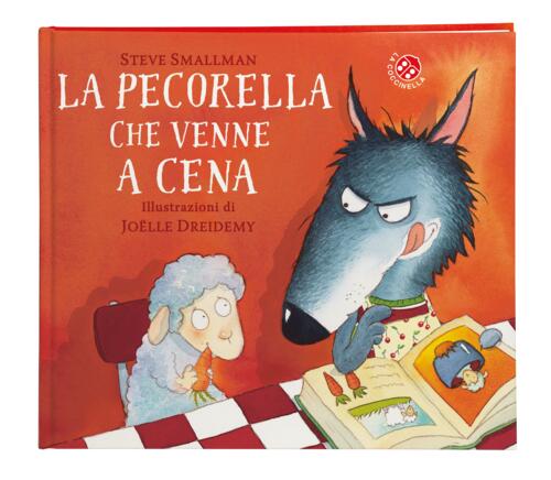 La Pecorella Che Venne A Cena. Ediz. A Colori Steve Smallman La Coccinella 202