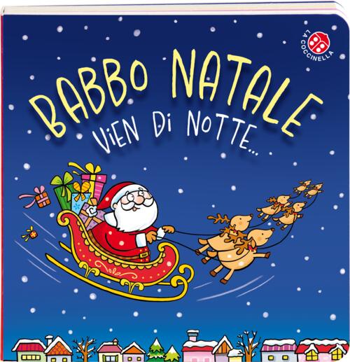 Babbo Natale Vien Di Notte Febe Sillani La Coccinella 2026