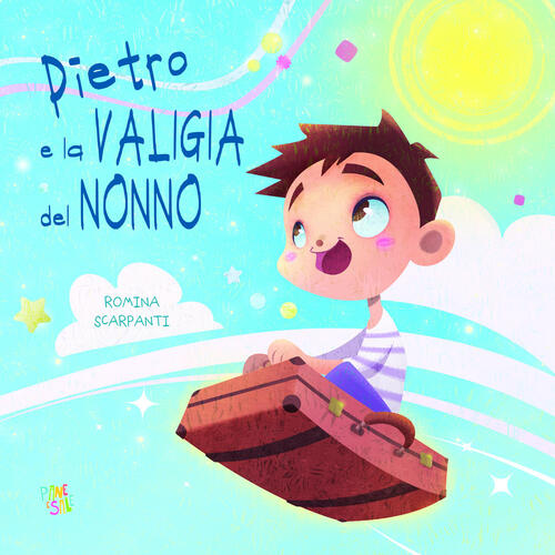 Pietro E La Valigia Del Nonno Romina Scarpanti Pane E Sale 2023