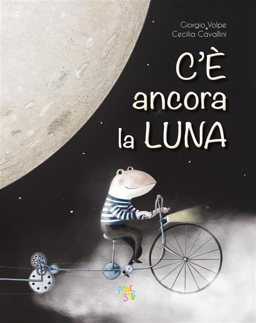 C'e Ancora La Luna Giorgio Volpe, Cecilia Cavallini Pane E Sale 2023
