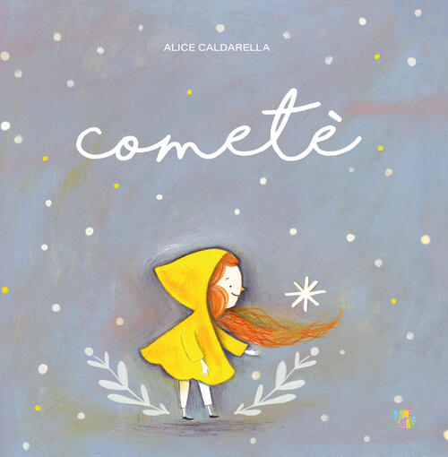 Comete. Ediz. A Colori Alice Caldarella Pane E Sale 2023
