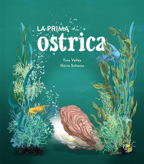La Prima Ostrica Tina Valles Pane E Sale 2025